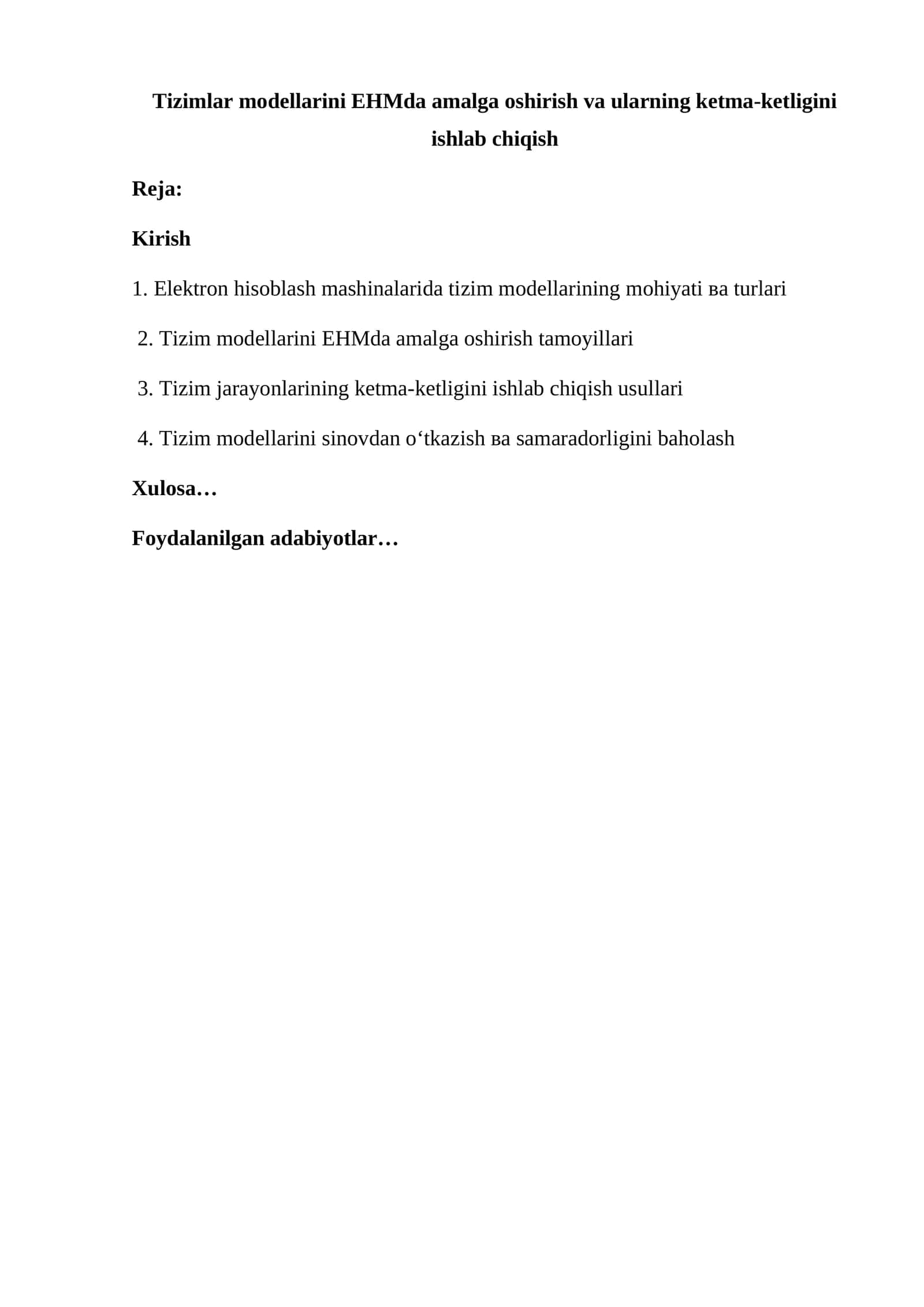 Tizim modellarini EHMda amalga oshirish va ularning ketma-ketligini ishlab chiqish 1