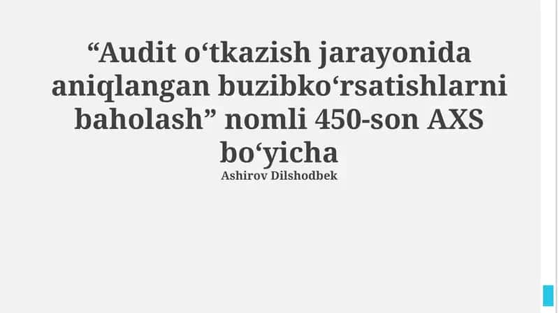 Audit o‘tkazish jarayonida aniqlangan buzibko‘rsatishlarni baholash 1