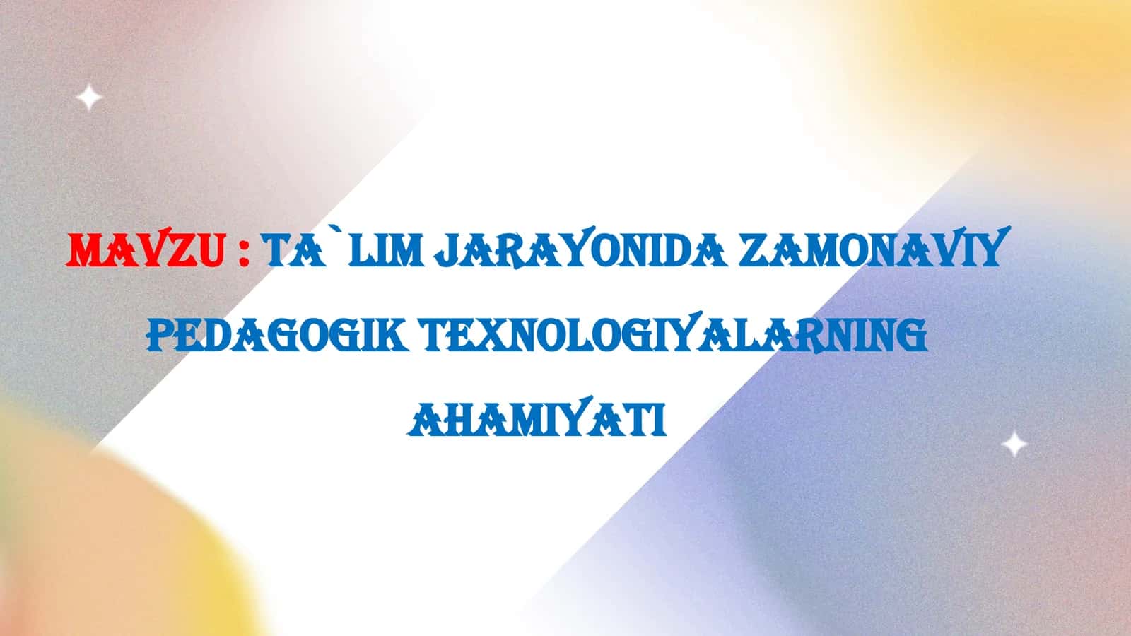 Zamonaviy pedagogik texnologiyalar 1