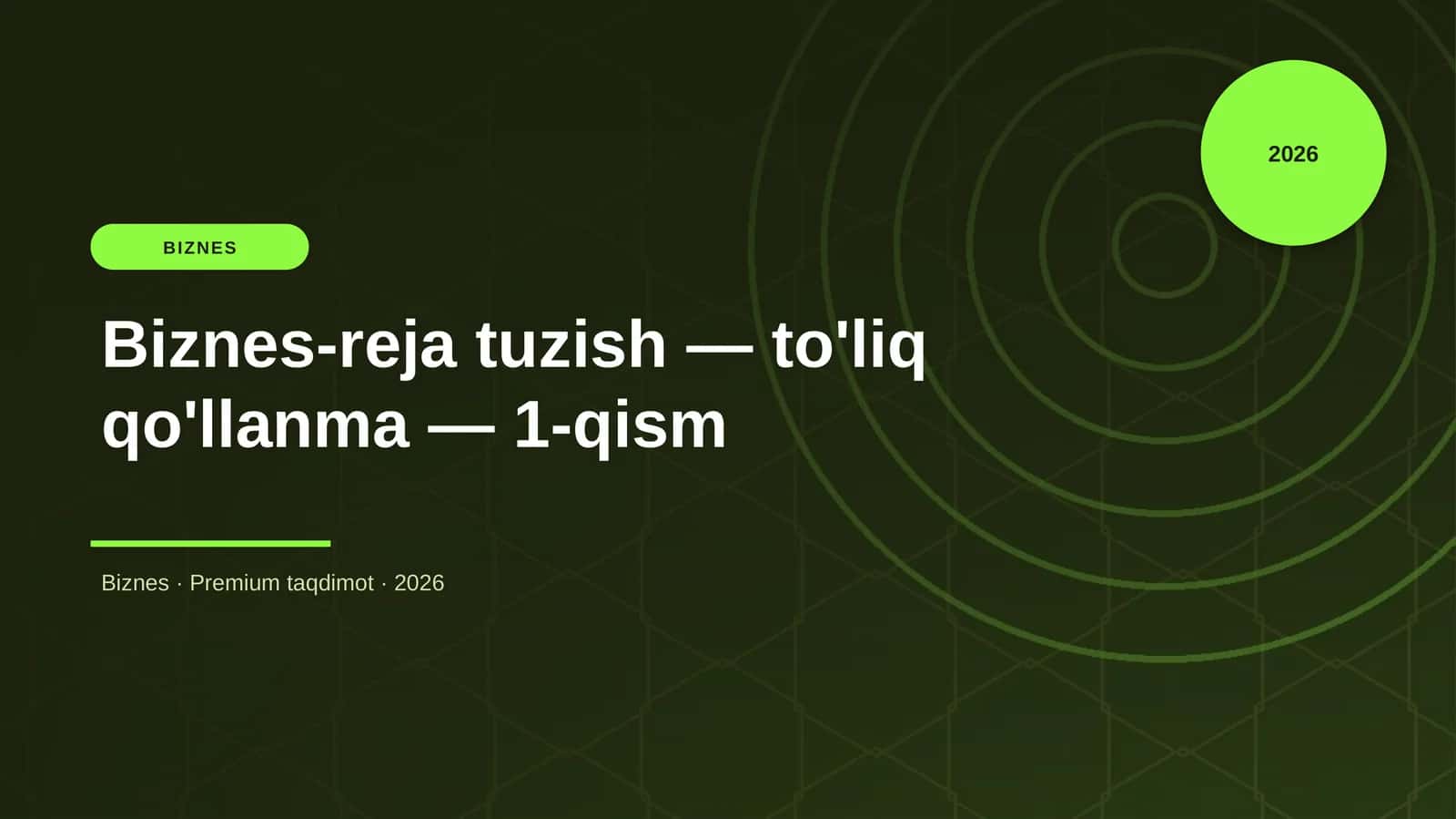 Biznes-reja tuzish — to'liq qo'llanma — 1-qism 1