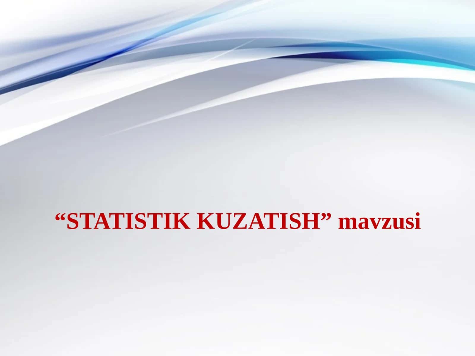 STATISTIK KUZATISH 1