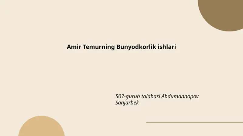Amir Temurning Bunyodkorlik ishlari 1