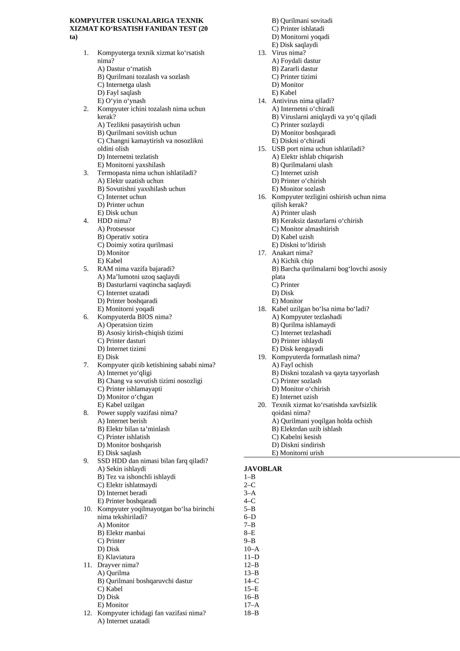 KOMPYUTER USKUNALARIGA TEXNIK XIZMAT KO‘RSATISH FANIDAN TEST (20 ta) 1