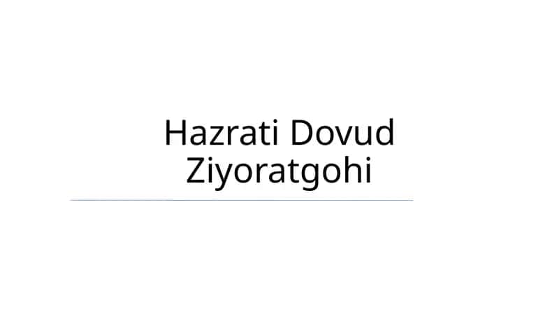 Hazrati Dovud Ziyoratgohi 1