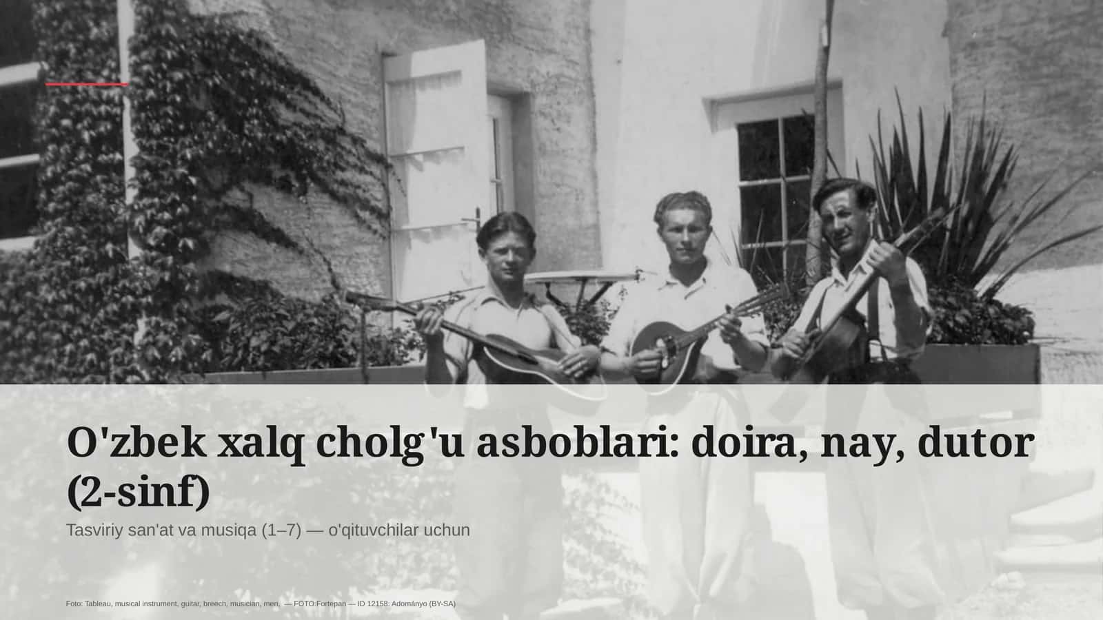 O'zbek xalq cholg'u asboblari: doira, nay, dutor (2-sinf) 1