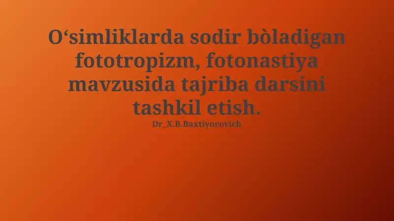 Fototropizm va Fotonastiya bo'yicha tajriba darsi 1