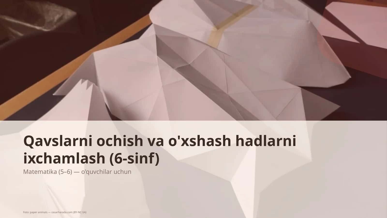 Qavslarni ochish va o'xshash hadlarni ixchamlash (6-sinf) 1