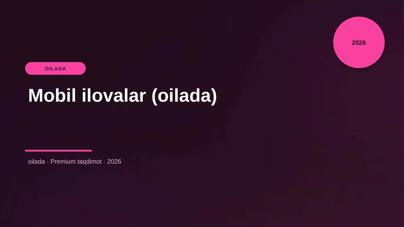 Mobil ilovalar (oilada) 1