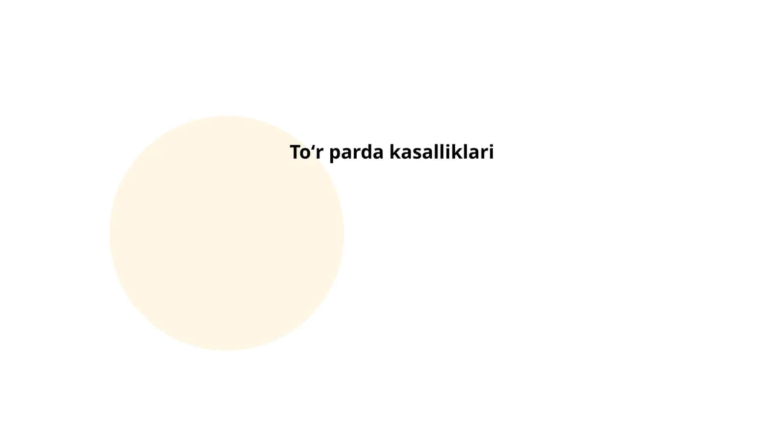 Toʻr parda kasalliklari 1