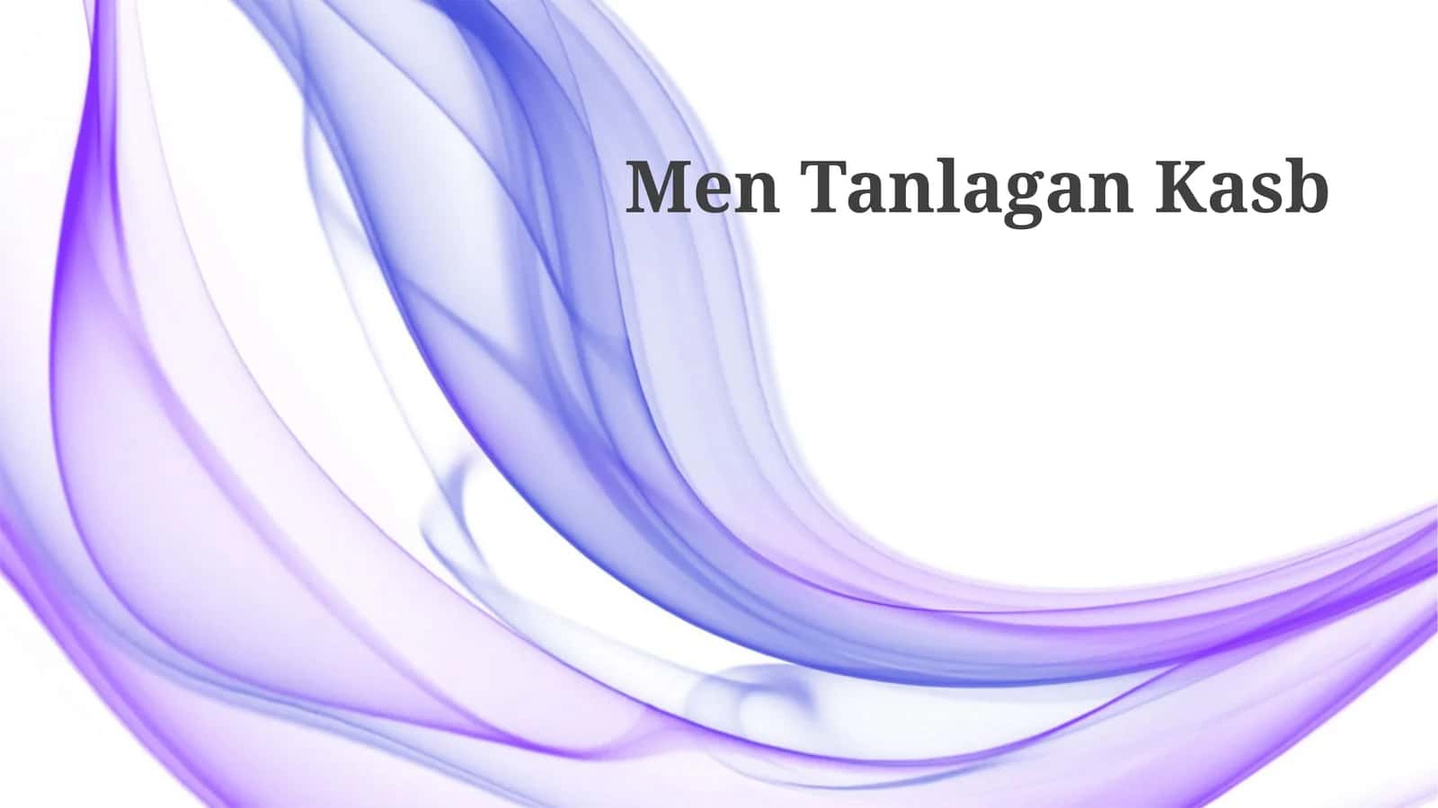 Men Tanlagan Kasb 1