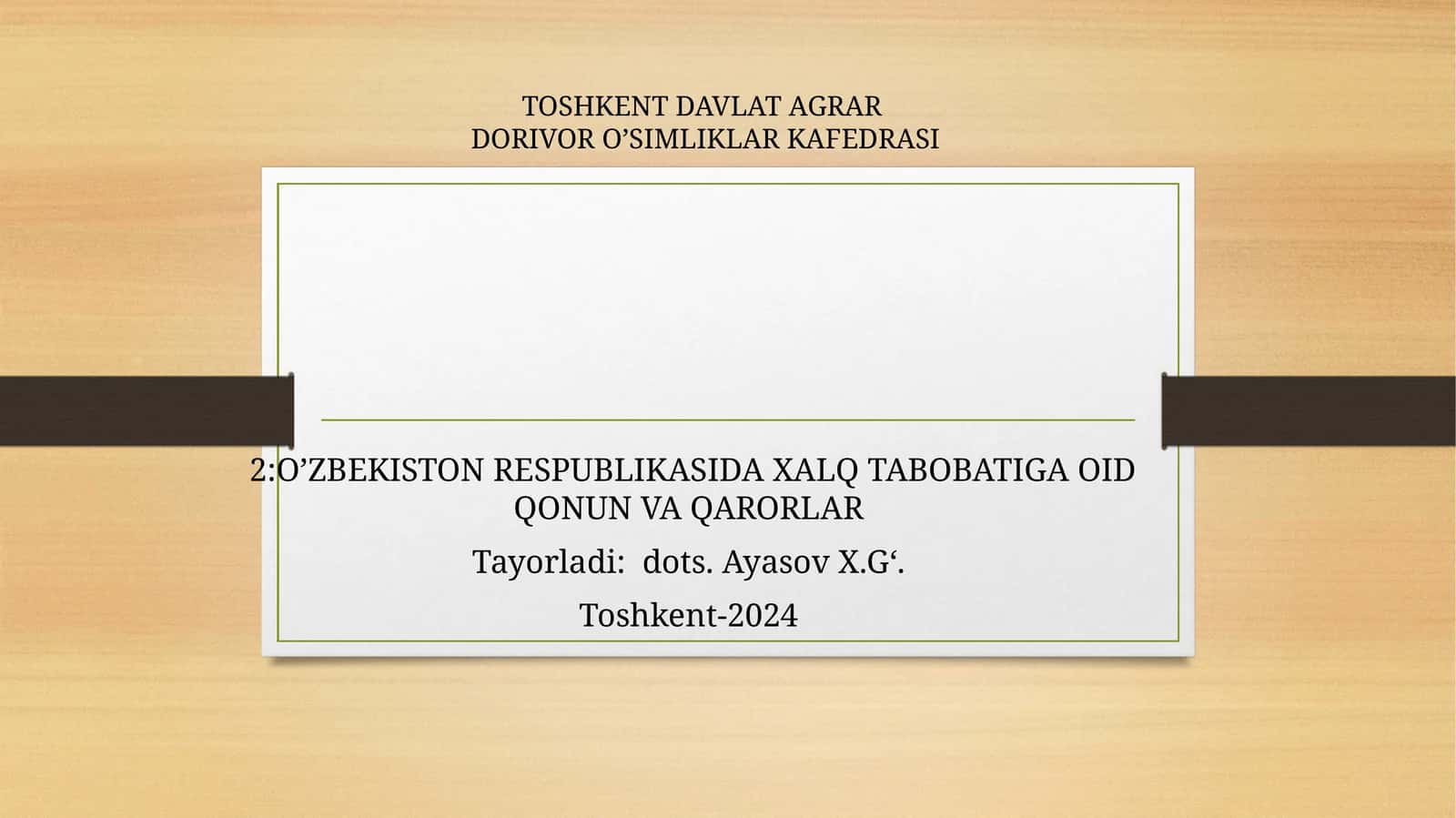 O'ZBEKISTON RESPUBLIKASIDA XALQ TABOBATIGA OID QONUN VA QARORLAR 1