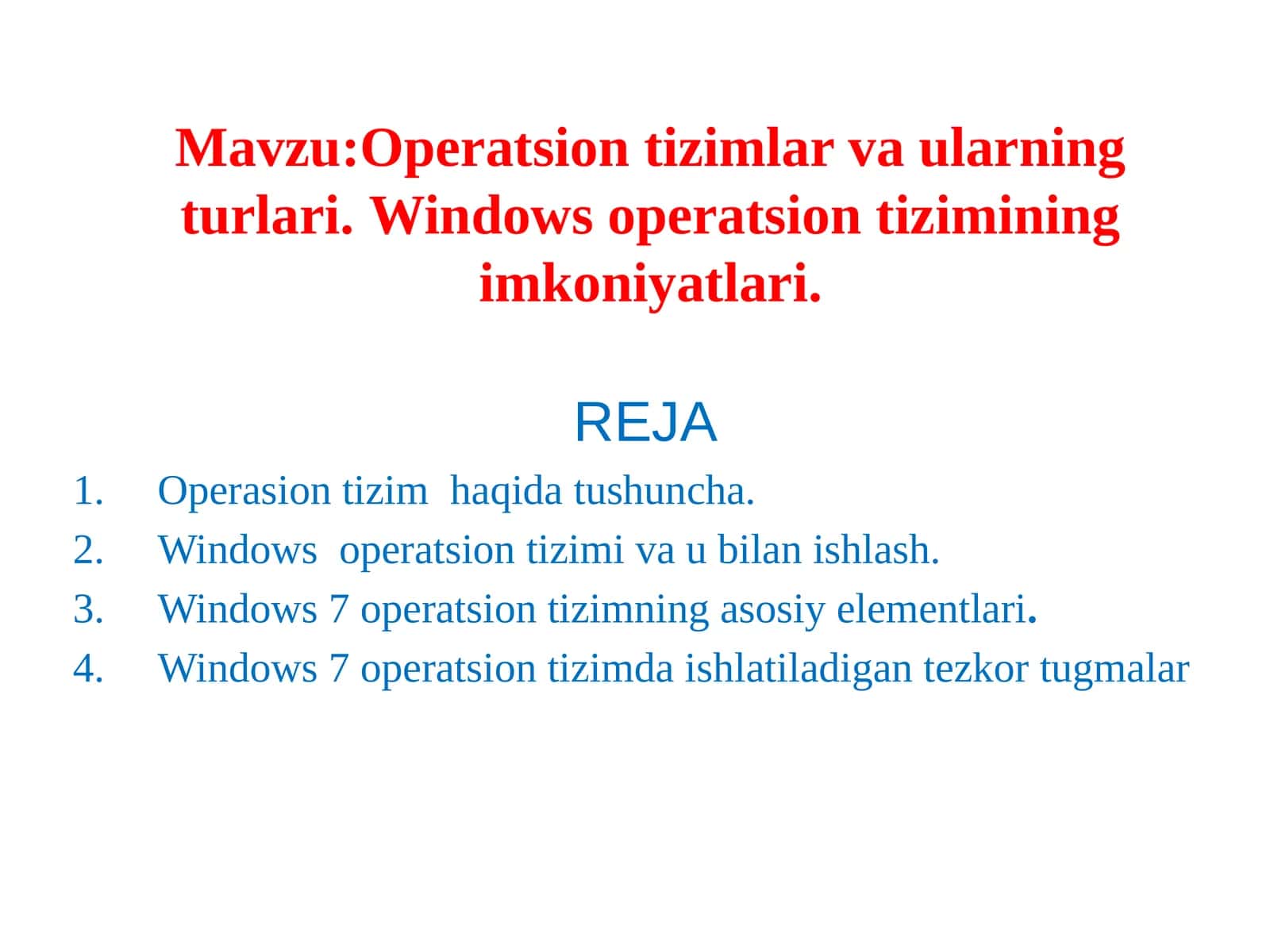 Operatsion tizimlar va ularning turlari.Windows operatsion tizimi ning imkoniyatlari 1