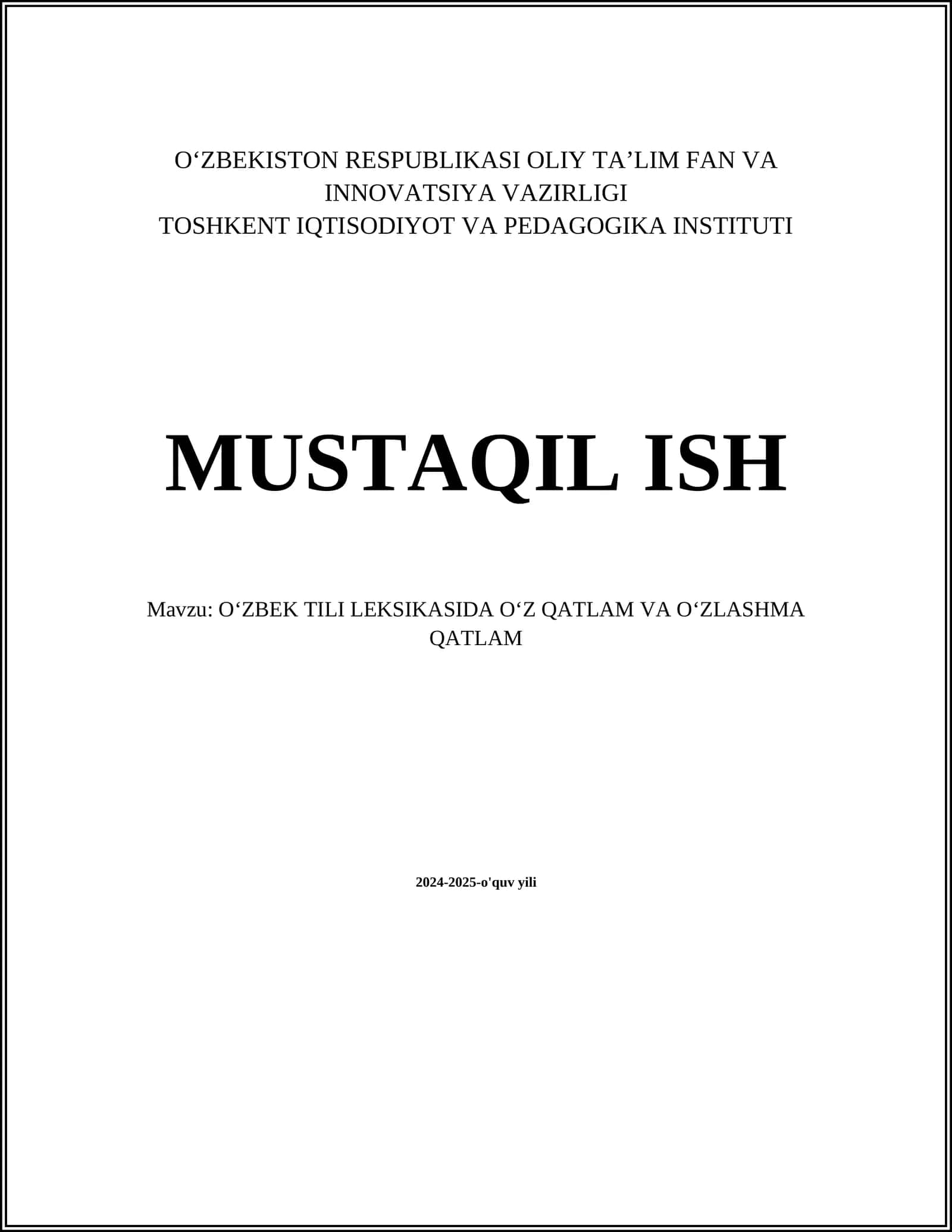 O‘ZBEK TILI LEKSIKASIDA OʻZ QATLAM VA OʻZLASHMA QATLAM 1