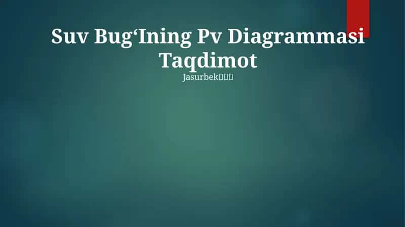 Suv BugʻIning Pv Diagrammasi Taqdimot 1