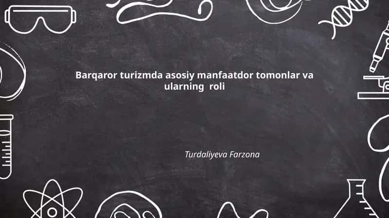Barqaror turizmda asosiy manfaatdor tomonlar va ularning roli 1