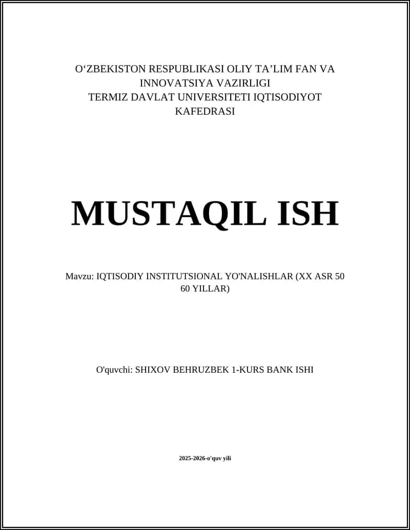 IQTISODIY INSTITUTSIONAL YO'NALISHLAR (XX ASR 50 60 YILLAR) 1