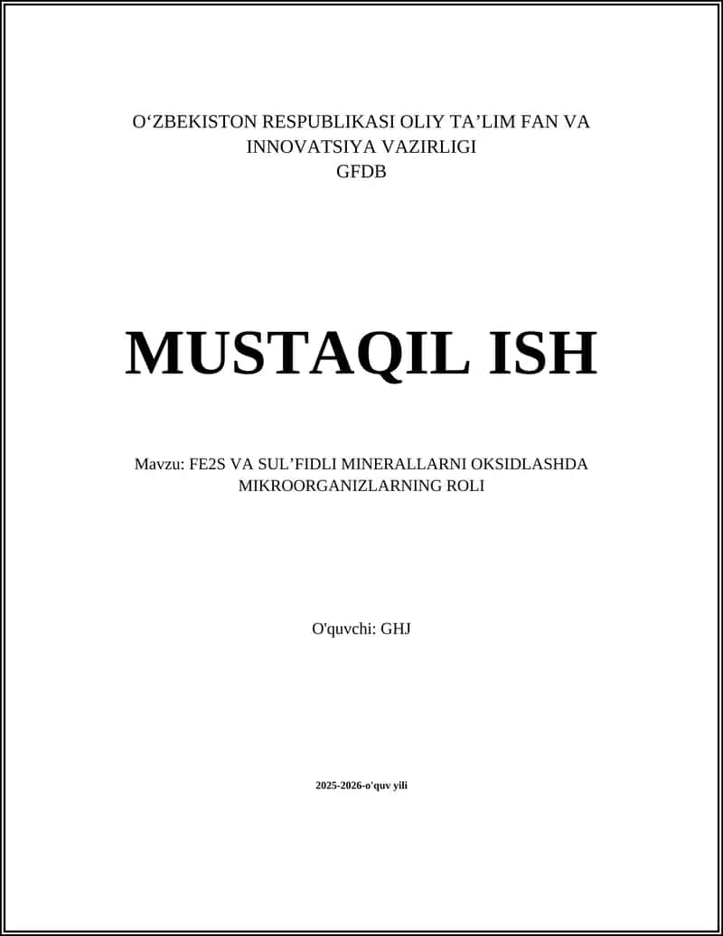 FE2S VA SUL’FIDLI MINERALLARNI OKSIDLASHDA MIKROORGANIZLARNING ROLI 1