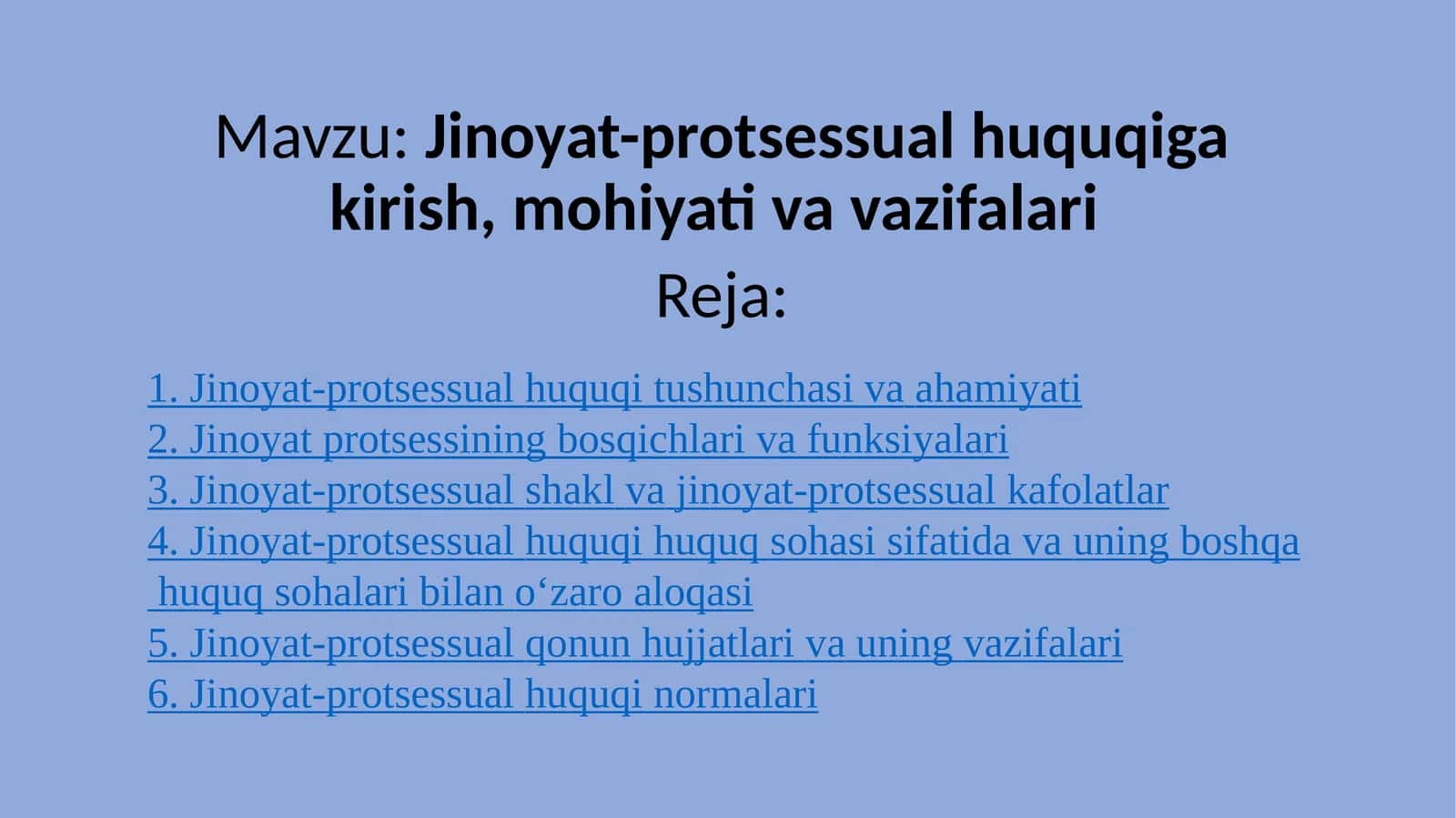 Jinoyat-protsessual huquqiga kirish, mohiyati va vazifalari 1