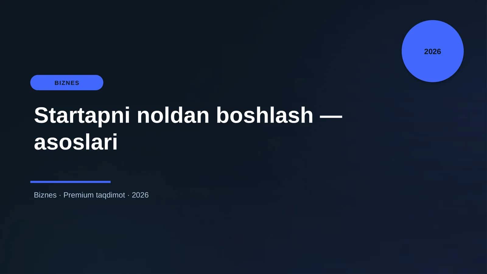 Startapni noldan boshlash — asoslari 1