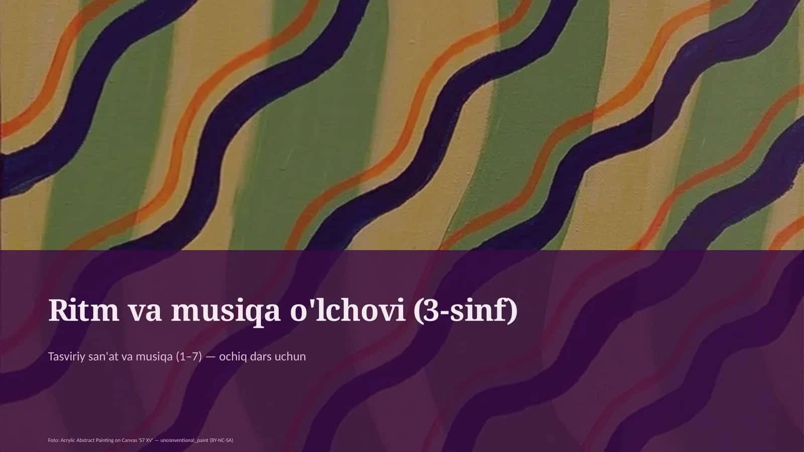 Ritm va musiqa o'lchovi (3-sinf) 1