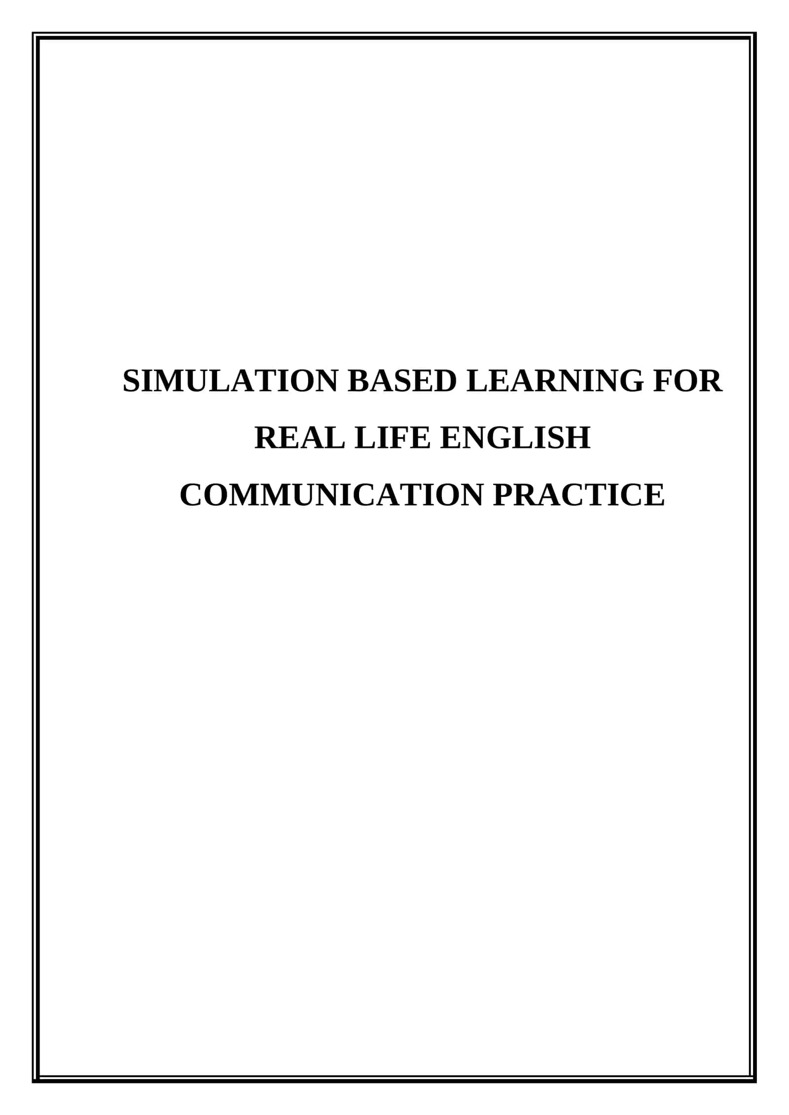 Simulation based learning for real life English communication practice 1