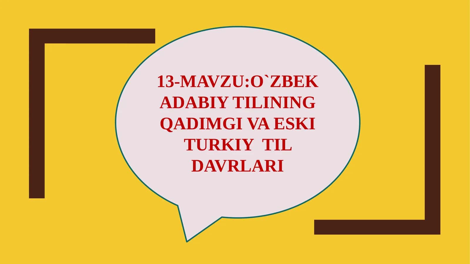 O`ZBEK ADABIY TILINING QADIMGI VA ESKITURKIYTIL DAVRLARI 1
