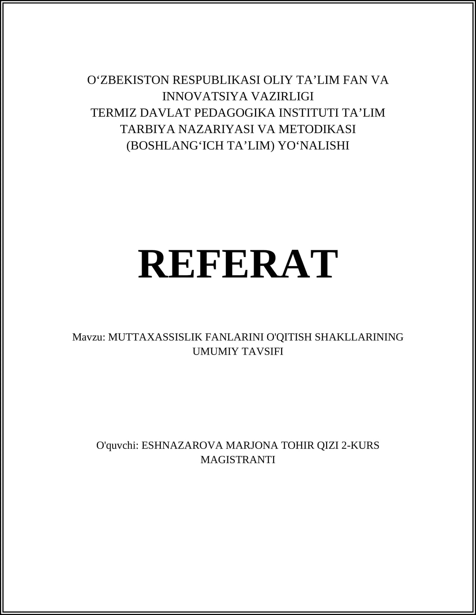 MUTTAXASSISLIK FANLARINI O'QITISH SHAKLLARINING UMUMIY TAVSIFI 1