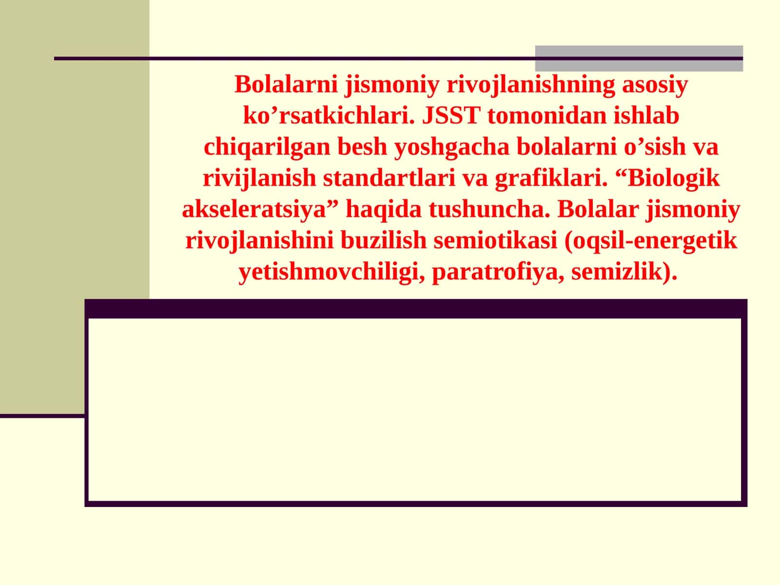 Bolalarni jismoniy rivojlanishning asosiy ko’rsatkichlari 1