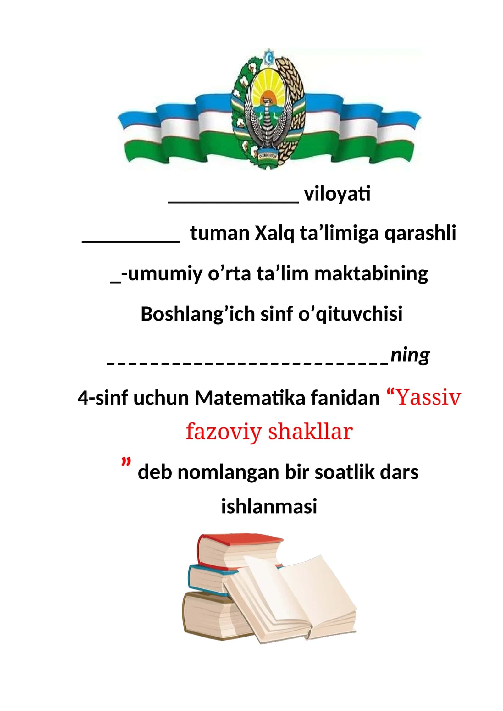 Yassi fazoviy shakllar uchun bir soatlik dars ishlanmasi 1