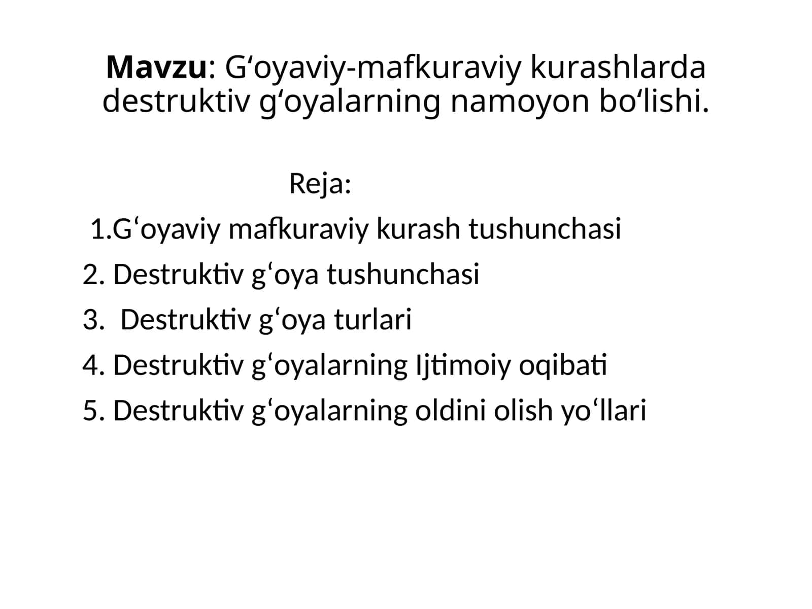 G‘оyaviy-mаfkurаviy kurаshlаrdа dеstruktiv g‘оyalаrning nаmоyon boʻlishi 1