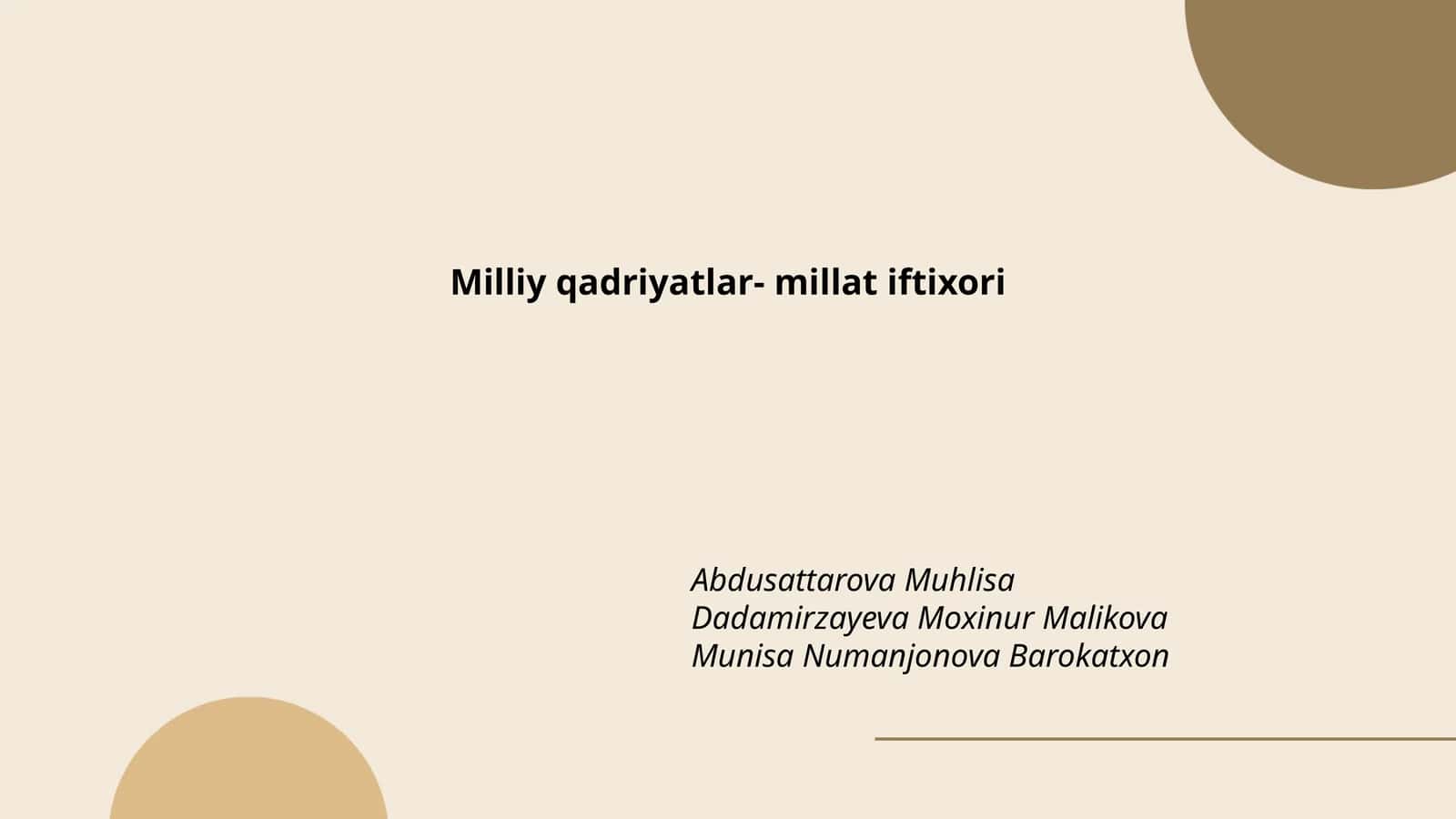 Milliy qadriyatlar- millat iftixori 1