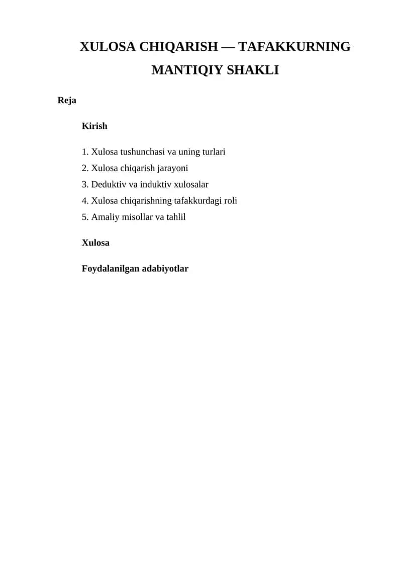 Xulosa chiqarish — tafakkurning eng asosiy shakli 1
