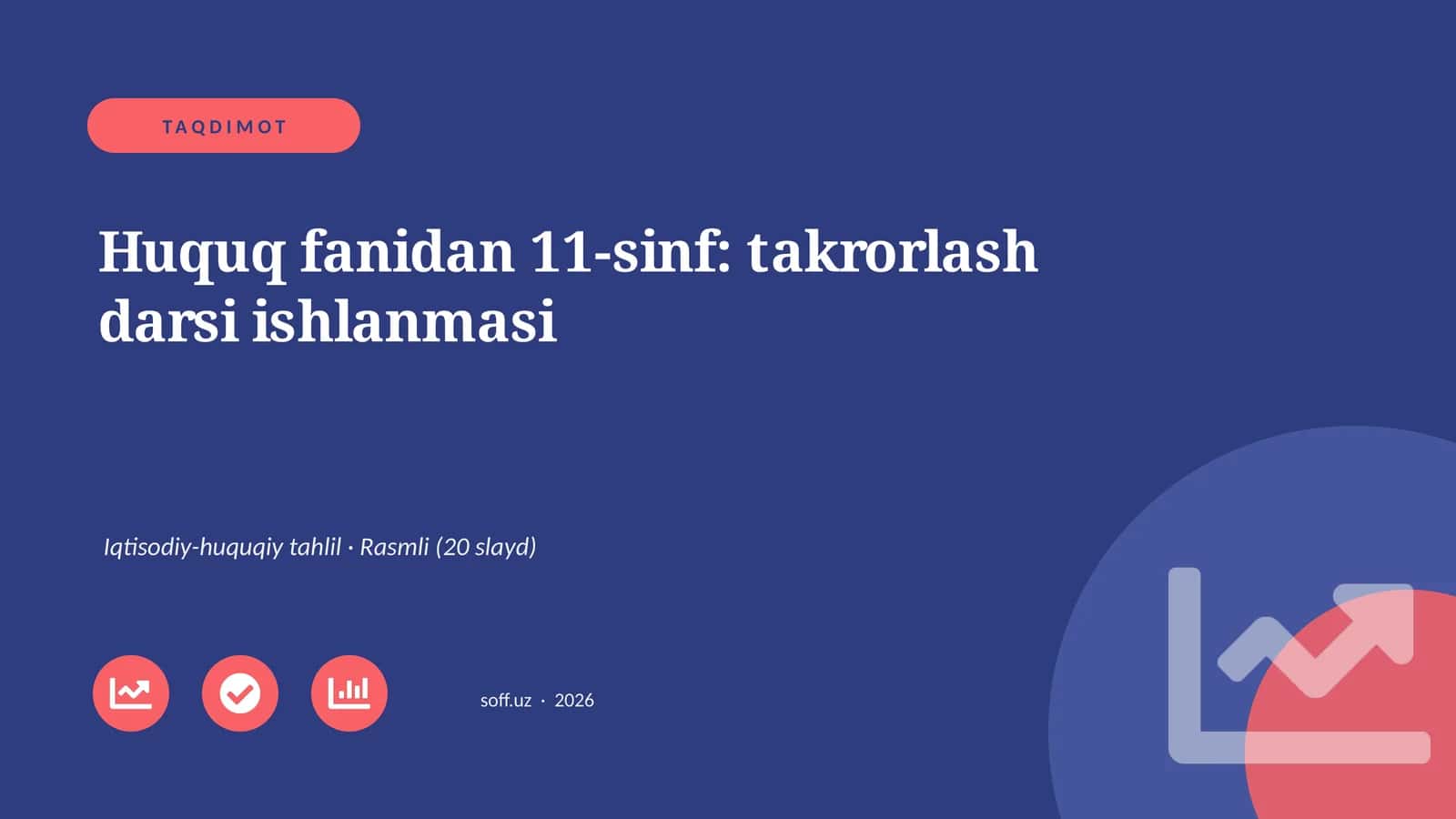 Huquq fanidan 11-sinf: takrorlash darsi ishlanmasi 1