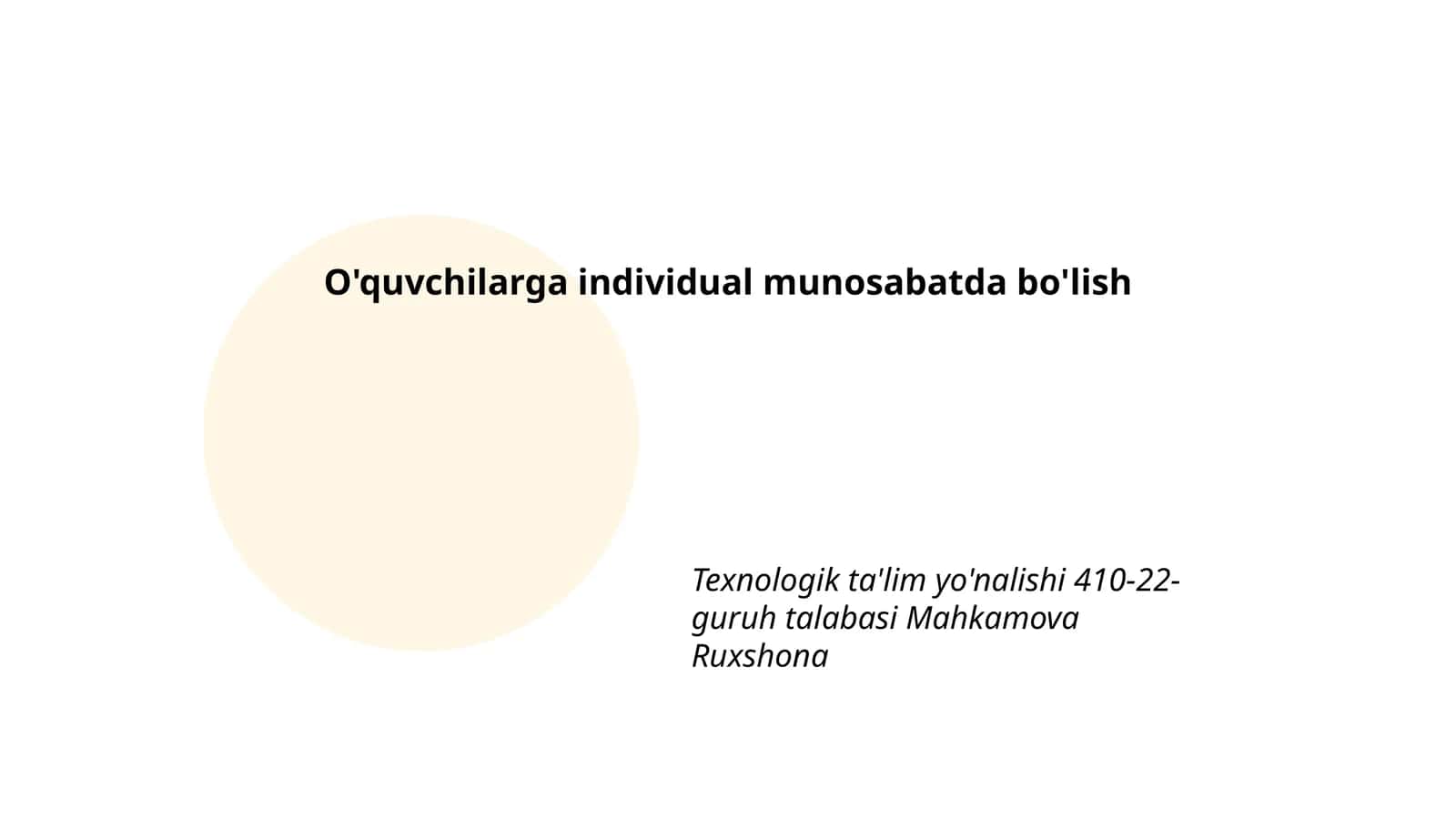 Texnologik ta'lim yo'nalishi 410-22-guruh talabasi Mahkamova Ruxshona 1