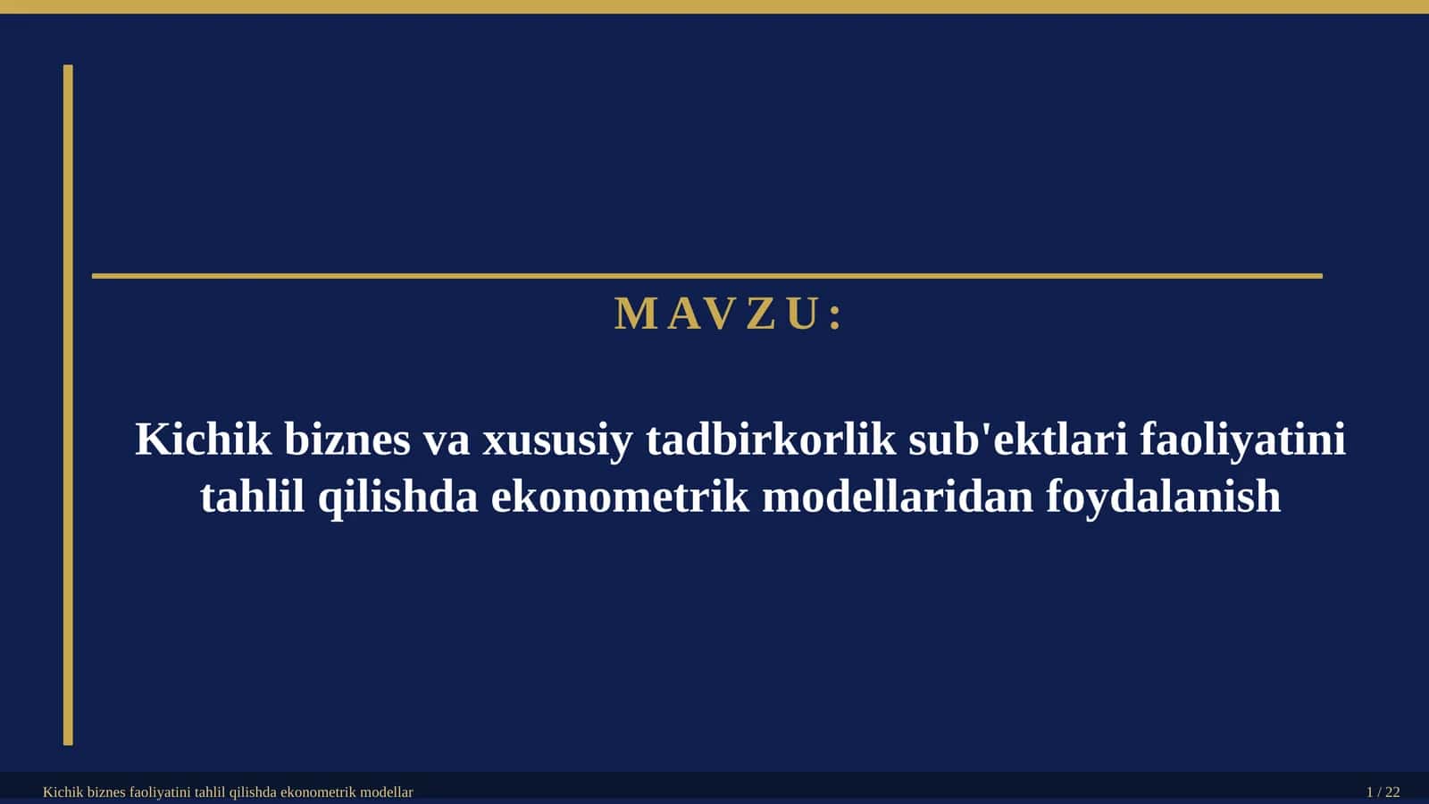 Kichik biznes va xususiy tadbirkorlik sub'ektlari faoliyatini tahlil qilishda ekonometrik modellaridan foydalanish 1