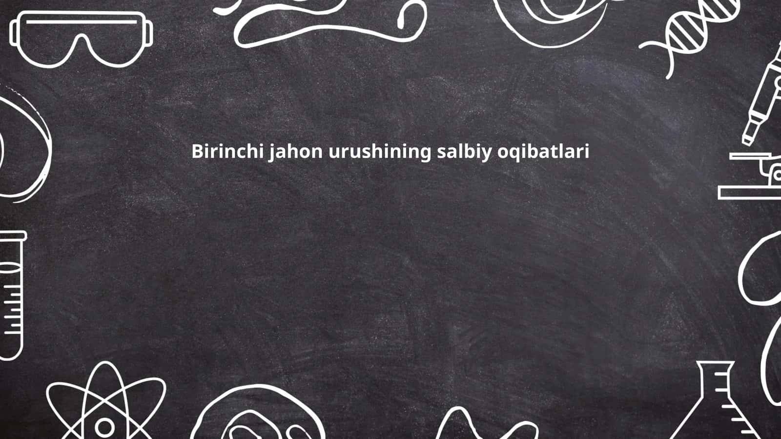 Birinchi jahon urushining salbiy oqibatlari 1
