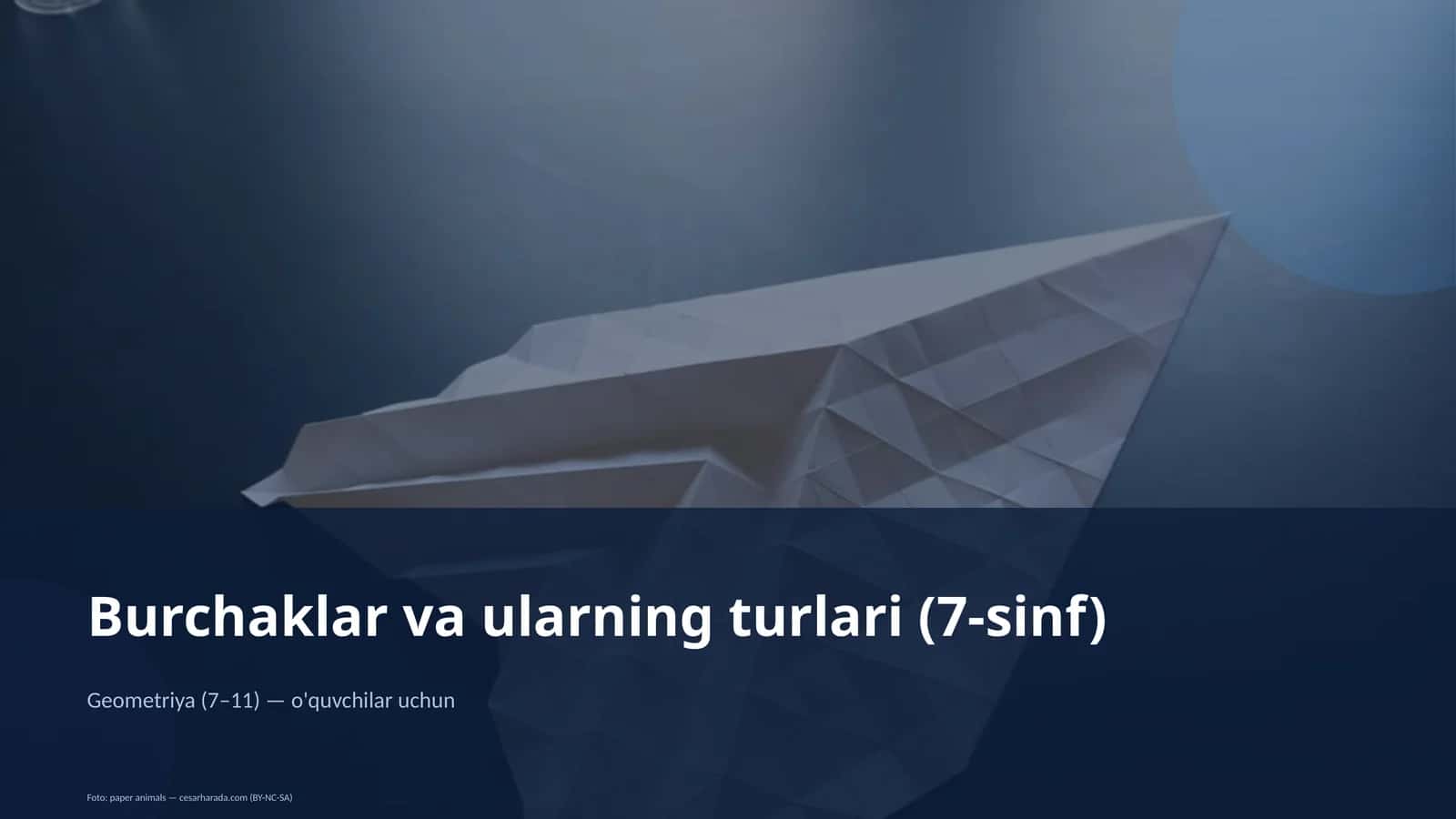 Burchaklar va ularning turlari (7-sinf) 1