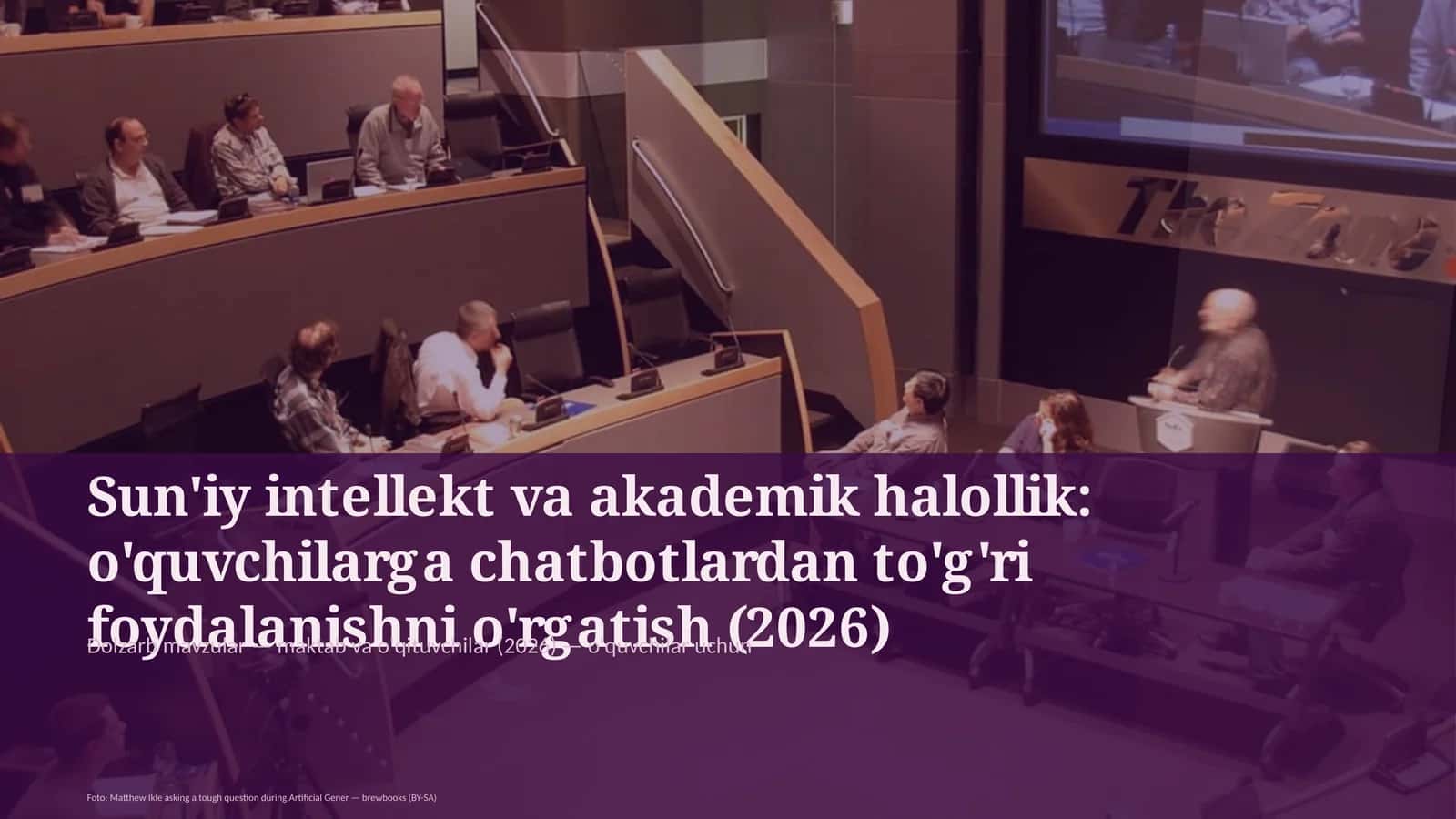 Sun'iy intellekt va akademik halollik: o'quvchilarga chatbotlardan to'g'ri foydalanishni o'rgatish 1