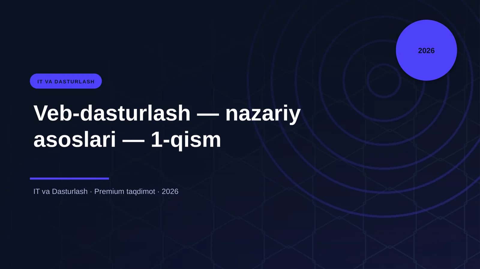 Veb-dasturlash — nazariy asoslari — 1-qism 1