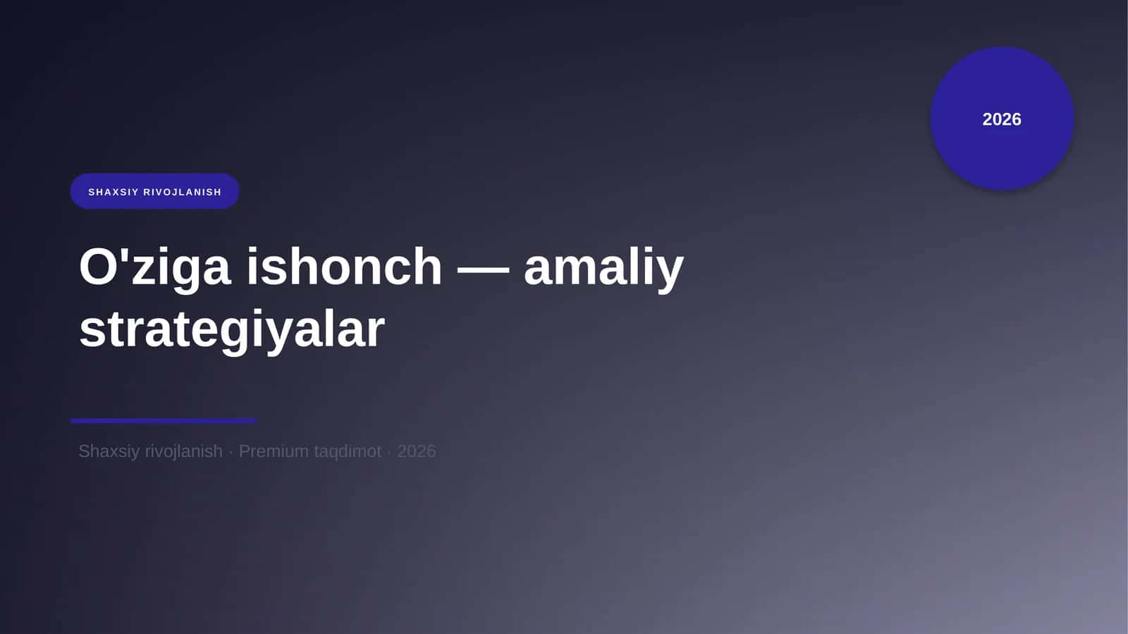 O'ziga ishonch — amaliy strategiyalar 1
