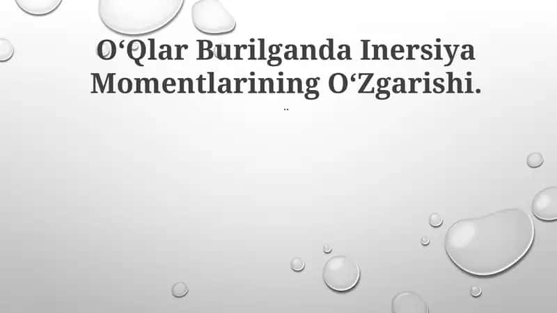 Inersiya Momentlarining O'zgarishi 1