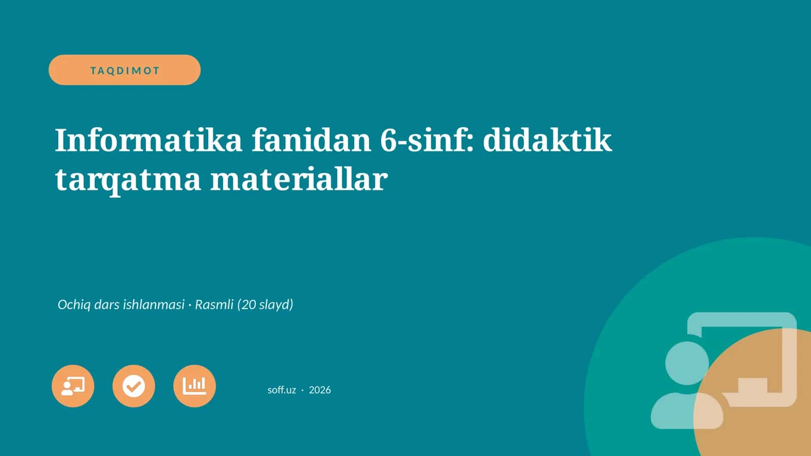 Informatika fanidan 6-sinf: didaktik tarqatma materiallar 1