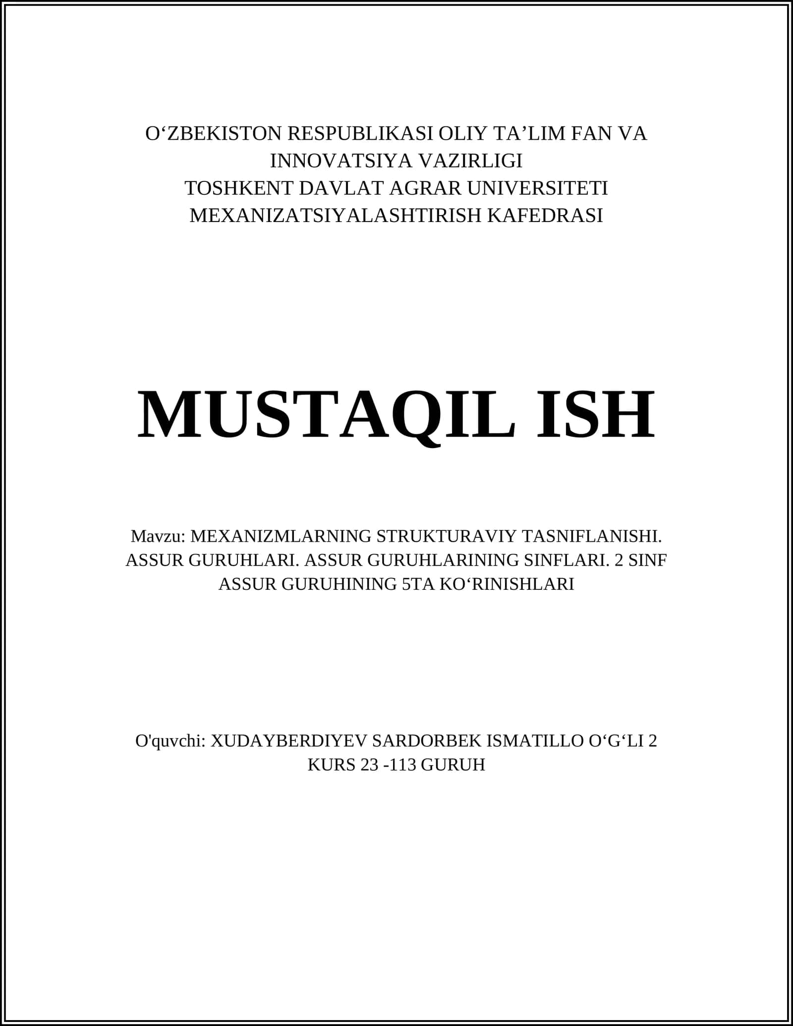 MEXANIZMLARNING STRUKTURAVIY TASNIFLANISHI. ASSUR GURUHLARI. ASSUR GURUHLARINING SINFLARI. 2 SINF ASSUR GURUHINING 5TA KOʻRINISHLARI 1
