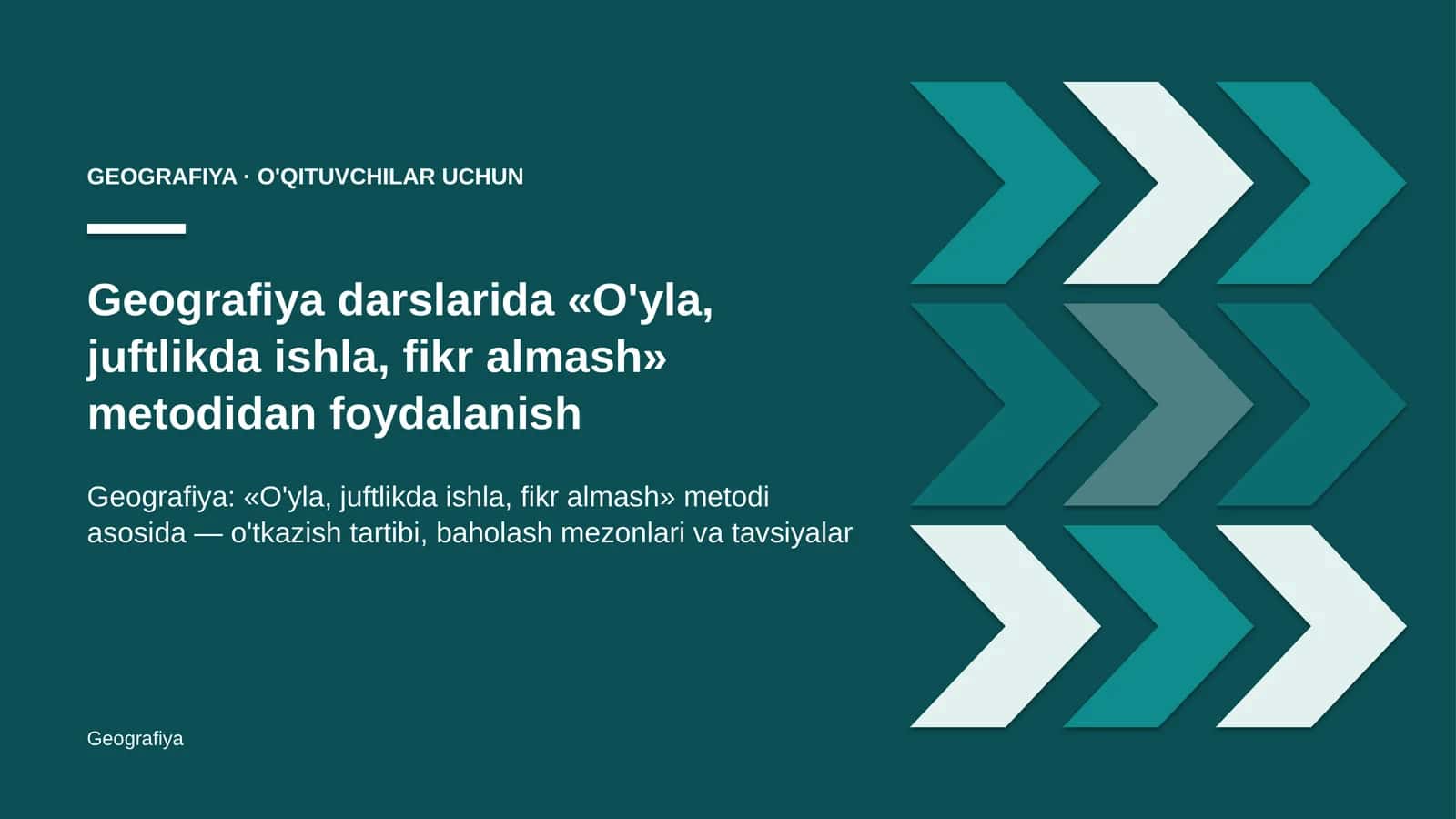 geografiya darslarida o'yla juftlikda ishla fikr almash metodidan foydalanish 1813 1
