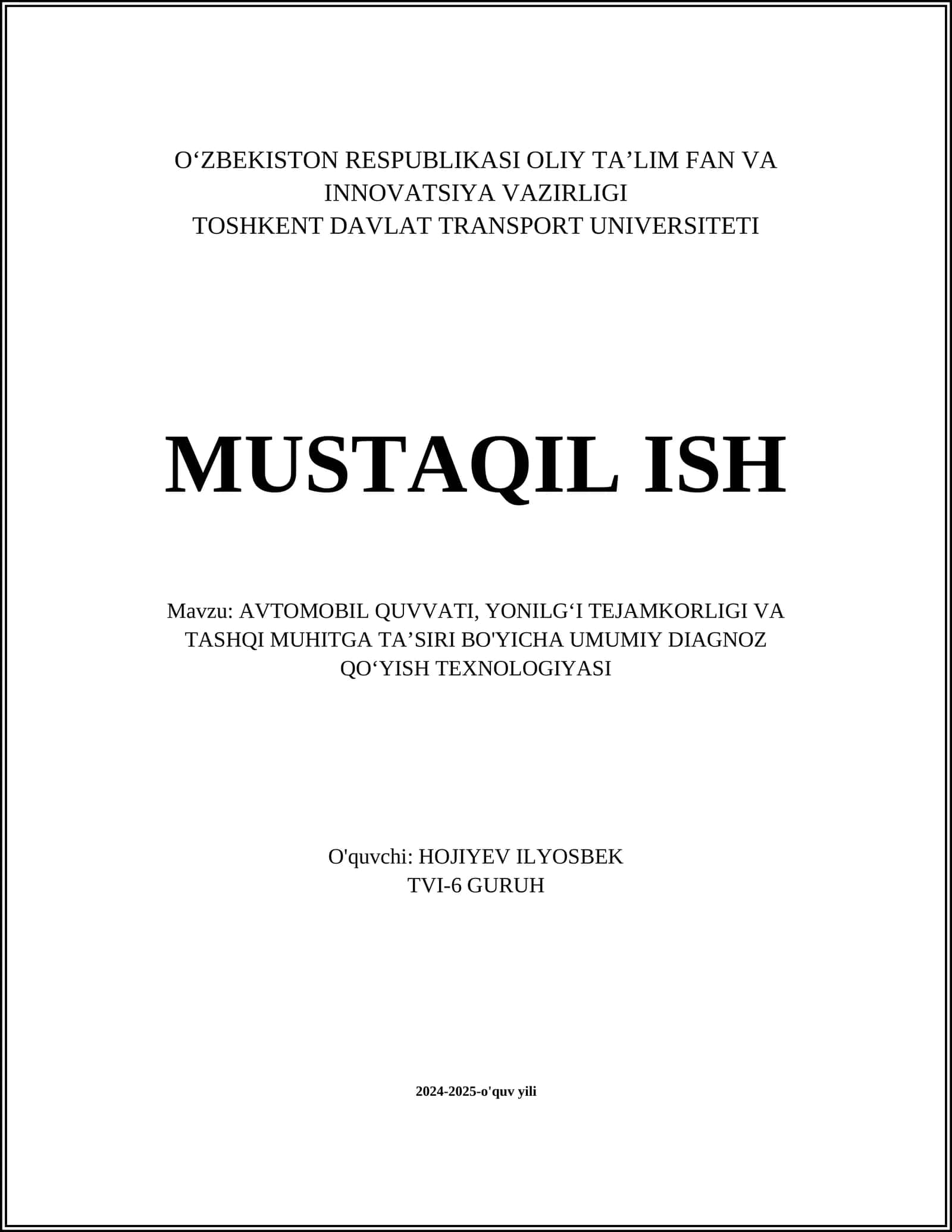 AVTOMOBIL QUVVATI, YONILGʻI TEJAMKORLIGI VA TASHQI MUHITGA TAʼSIRI BO'YICHA UMUMIY DIAGNOZ QOʻYISH TEXNOLOGIYASI 1