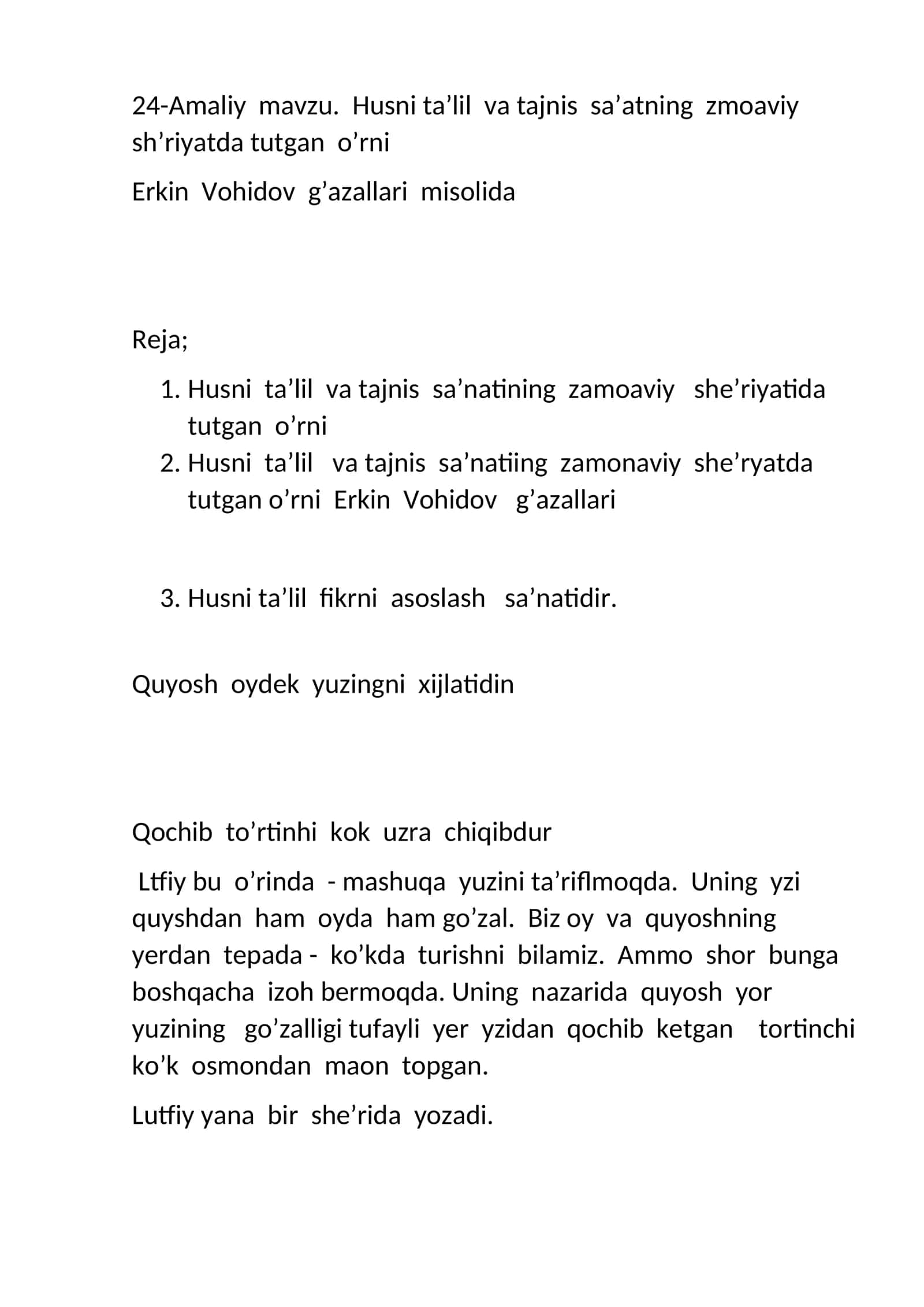 24-Amaliy mavzu. Husni ta’lil va tajnis sa’atning zmoaviy sh’riyatda tutgan o’rni Erkin Vohidov g’azallari misolida 1
