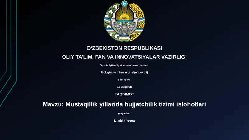 Mustaqillik yillarida hujjatchilik tizimi islohotlari 1