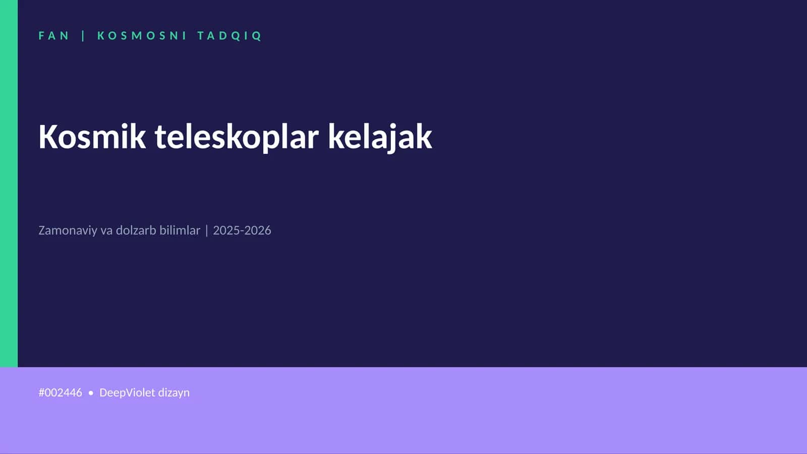 Kosmik teleskoplar kelajak 1