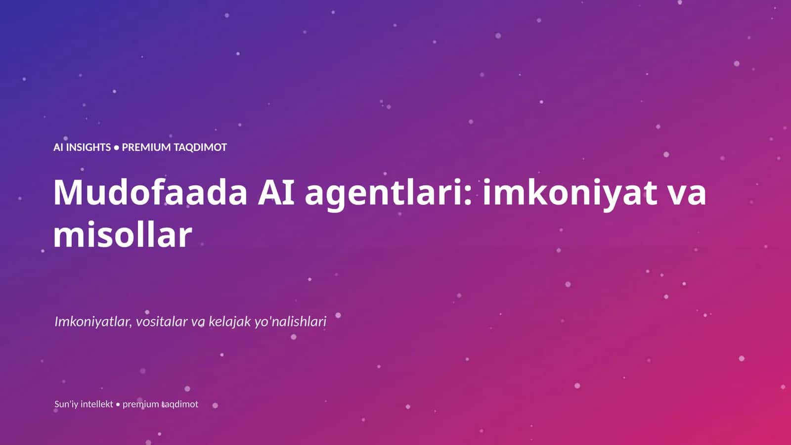 AI INSIGHTS • PREMIUM TAQDIMOT 1