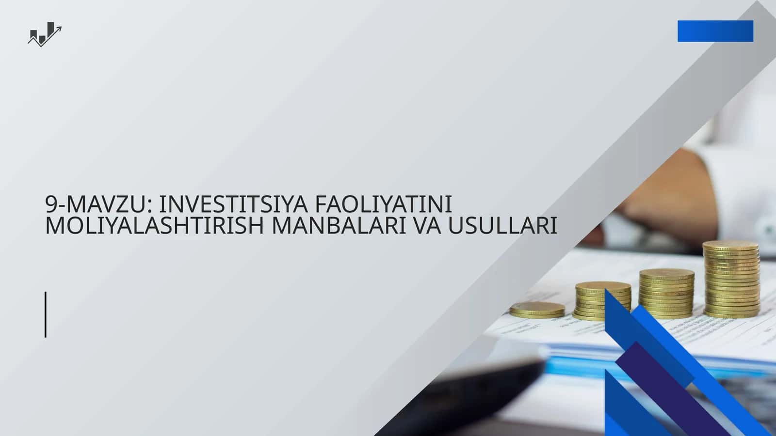 INVESTITSIYA FAOLIYATINI MOLIYALASHTIRISH MANBALARI VA USULLARI 1